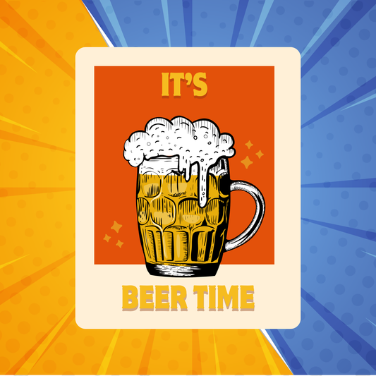 Beer Time Fridge Magnet | Size 80mm * 100mm